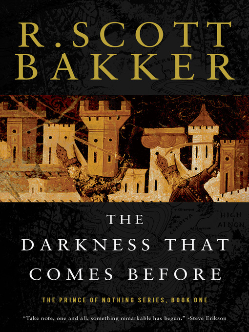 Title details for The Darkness that Comes Before by R. Scott Bakker - Wait list